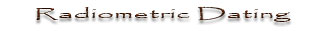Radiometric Dating